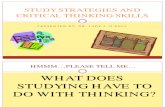 Study Strategies and Critical Thinking Skills