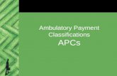 Ambulatory Payment Classifications (APCs).ppt