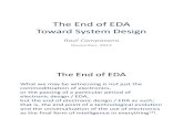 The End of EDA - Toward System Design