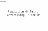 Regulation of Print Advertising in the UK