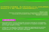 Hyperglycemia in Critically Ill Children,Should It Be Treat Agressively