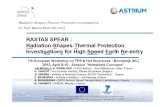 Rastas Spear Radiation Shapes Thermal Protection Investigations for High Speed Earth Re Entry