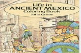 Green J. Life in Ancient Mexico Coloring Book