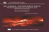 Benz, Arnold - Plasma Astrophysics_Kinetic Processesin Solar and Stellar Coronae
