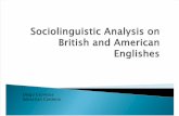 Sociolinguistic Analysis on British and American Englishes.pptx