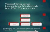 Teaching and Learning Materials for ESL Classroom