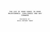 The Use of Road Gangs in Road Maintenance