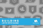 Building Better Twitter Calendar