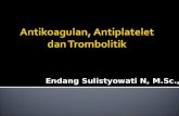 Fibrinolitiktrombolitik, Antikoagulan Dan Antiplatelet