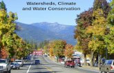 Watersheds, Global Warming and Water Conservation