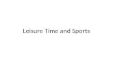 Sports and Leisure Time