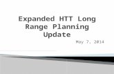 Expanded HTT Long Range Planning