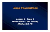 Lesson 09-Chapter 9 Deep Foundations - Part 3 (Piles-load Tests)