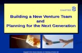 Ch 08 - Building a New Venture Team and Planning for the Next Generation