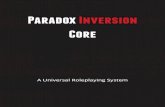 Paradox Inversion Core: A Universal Roleplaying System.