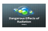 Dangerous Effects of Radiation