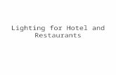 Lighting for Hotel and Restaurants