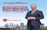 TRANSFORMING TOWER HAMLETS: THREE YEARS ON - MAYOR LUTFUR RAHMAN