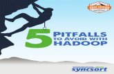 5 Pitfalls to Avoid With Hadoop