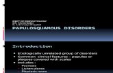 Papulosquamous Disorders