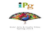 IPG Spring 2014 Kids' Arts & Crafts Titles