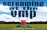 Screaming at the Ump Excerpt by Audrey Vernick