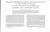 Human Hallucinogenic Drug Research in the United States; A Present-Day Case History and Review of the Processf