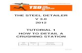 Tutorial 1 - How to Steel Detail a Crushing Station