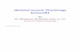 Lecture 3 Skeletal Muscle Physiology by Dr. Roomi