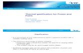 Thermal Gasification for Power and Fuels