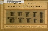 Bolt, Nut and Rivet Forging by Douglas T. Hamilton