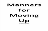 Manners for Moving Up