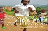 Towards an AIDS-free generation Children and AIDS: Sixth Stocktaking Report, 2013