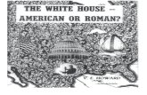 Howard - The White House - American or Roman (Set Against Roman Catholic JFK Presidency)(1960)