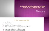 Compression and Decompression techniques
