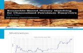 Ensemble-Based History Matching for Channelized Petroleum Reservoirs (slides)