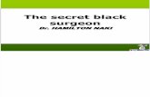 The Secret Black Surgeon