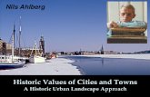 Historic Values of Cities and Towns: an Historic Urban Landscape Approach as a Tool for Understanding and Planning by Nils Ahlberg