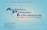 "Action, Power, Influence: Profiles in Courage" (CAUSE Leadership Academy 2011 Group Research Project)