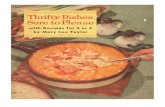 Thrifty Dishes Sure to Please: with recipes for 2 to 4, by Mary Lee Taylor.  1954