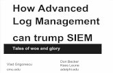 How Advanced Log Management Can Trump SIEM: Tales of Woe and Glory (166294760)