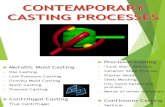 Me 132 Report: Casting Processes  Modern/ COntemporary
