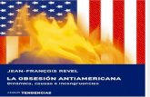 La obsesión antiamericana - Jean-Francois Revel