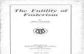 Futility of Fosterism
