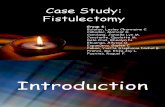 19922021 Case Study Fistulectomy Ppt
