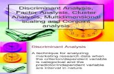 Analysis Factor Analysis Cluster Analysis