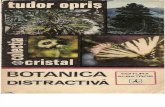 Botanica Distractiva (T.opris; Ed. Albatros 1973)