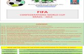 Fifa-confederations World Cup 2013-Brazil - Study, 07-02-2013