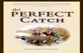 The Perfect Catch: Fishing, Family, and Friendships