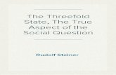 The Threefold State, The True Aspect of the Social Question - Rudolf Steiner